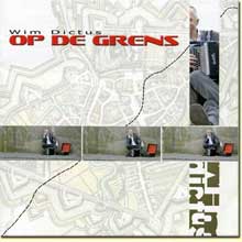 Op de GRENS - Wim Dictus